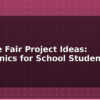 blog science fair project ideas electronics for school students 613027