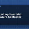 blog seed starting heat mat temperature controller 614995