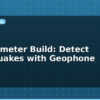 blog seismometer build detect earthquakes with geophone 613545