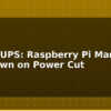 blog server ups raspberry pi managed shutdown on power cut 614946