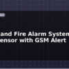 blog smoke and fire alarm system mq 2 sensor with gsm alert 612871