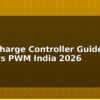 blog solar charge controller guide mppt vs pwm india 2026 612623