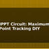 blog solar mppt circuit maximum power point tracking diy 614716