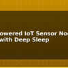 blog solar powered iot sensor node esp32 with deep sleep 612745