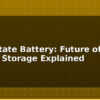 blog solid state battery future of energy storage explained 613908