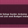 blog stem lab setup guide arduino equipment list and budget india 612572