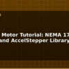 blog stepper motor tutorial nema 17 a4988 and accelstepper library 612416