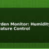 blog tea garden monitor humidity and temperature control 614518