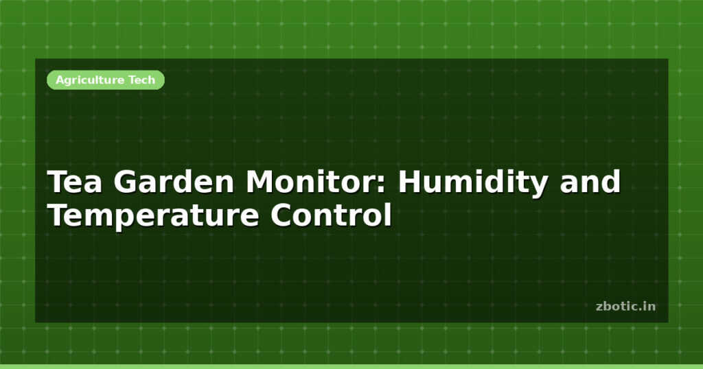 Blog Tea Garden Monitor Humidity And Temperature Control 614518 Large