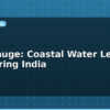 blog tide gauge coastal water level monitoring india 613534