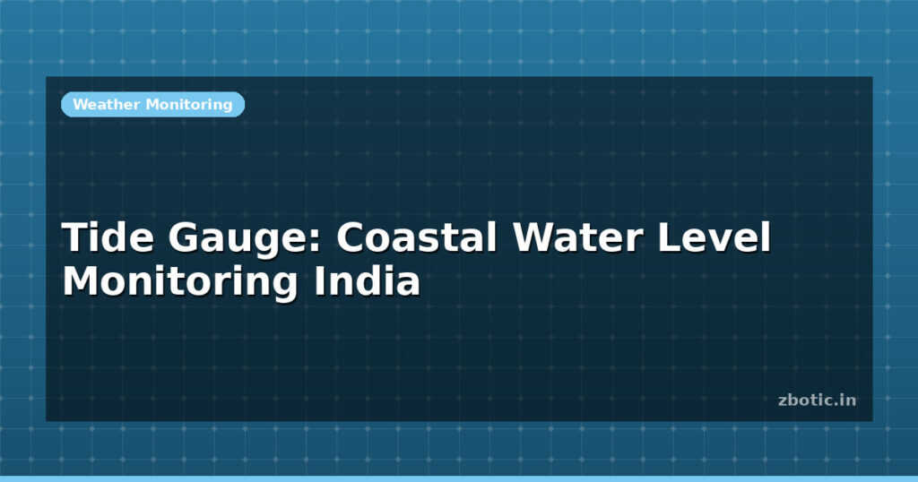 Blog Tide Gauge Coastal Water Level Monitoring India 613534 Large