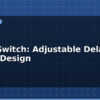 blog timer switch adjustable delay circuit design 613413