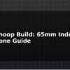 blog tiny whoop build 65mm indoor fpv drone guide 613934