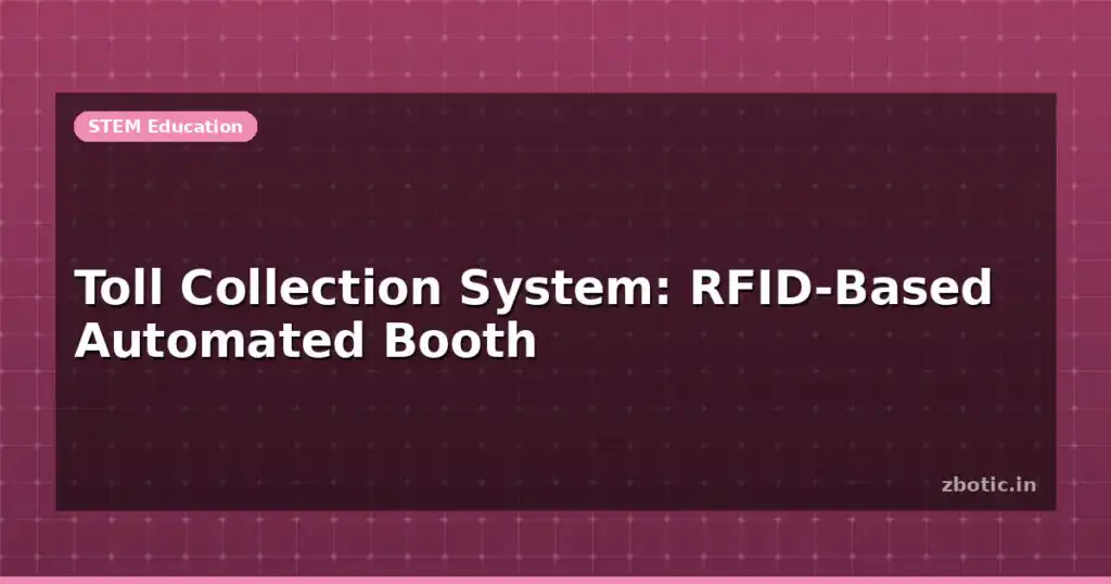 Blog Toll Collection System Rfid Based Automated Booth 613291 Large.jpg