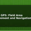 blog tractor gps field area measurement and navigation 614610