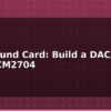blog usb sound card build a dac adc with pcm2704 614815