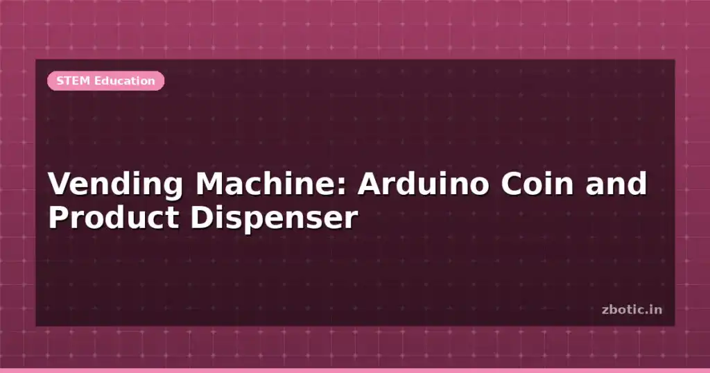 Blog Vending Machine Arduino Coin And Product Dispenser 613318 Large.jpg