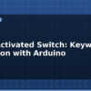blog voice activated switch keyword detection with arduino 613384