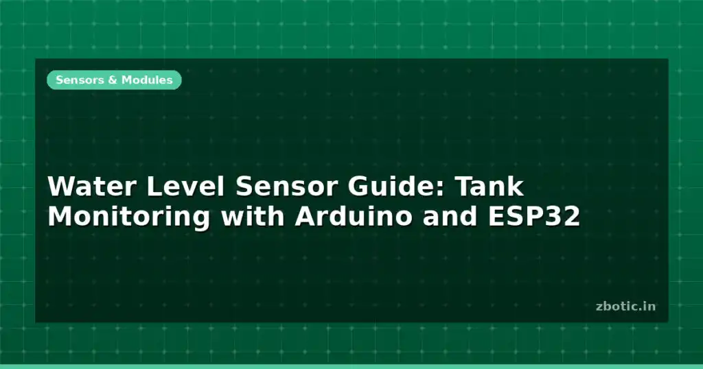 Blog Water Level Sensor Guide Tank Monitoring With Arduino And Esp32 612425 Large.jpg