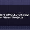 blog waveshare amoled display premium visual projects 614206