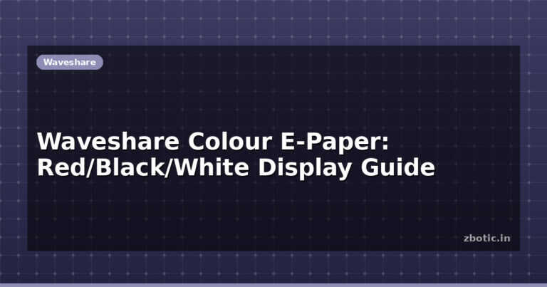 Waveshare Colour E-Paper: Red/Black/White Display Guide