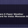 blog waveshare e paper weather dashboard for india monsoon alerts 612593