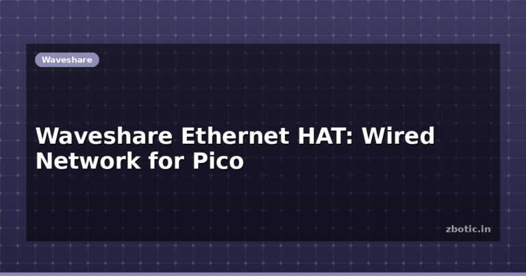 Waveshare Ethernet HAT: Wired Network for Pico