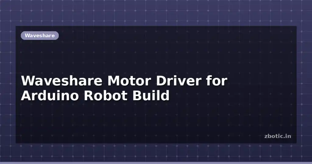 Blog Waveshare Motor Driver For Arduino Robot Build 612827 Large.jpg