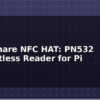 blog waveshare nfc hat pn532 contactless reader for pi 614080