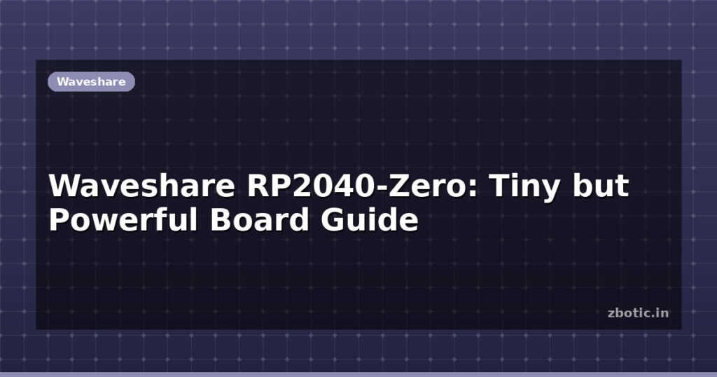 Blog Waveshare Rp2040 Zero Tiny But Powerful Board Guide 614013 Large