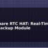 blog waveshare rtc hat real time clock backup module 614290