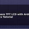blog waveshare tft lcd with arduino graphics tutorial 612822