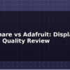 blog waveshare vs adafruit display module quality review 614399