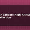 blog weather balloon high altitude data collection 613350